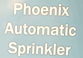 Phoenix Automatic Sprinkler